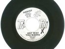 45 RPM, Harvey (Moonglows) Tri Phi Records 1017, Any Way You Wanta/She Loves Me