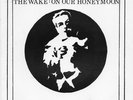 The Wake - On Our Honeymoon SCAN 45