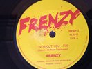 FRENZY WITHOUT YOU RARE NWOBHM SINGLE