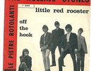 ROLLING STONES (ITALIAN RARITY ) : LITTLE RED ROOSTER + OFF THE HOOK