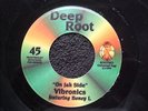 ON JAH SIDE  /  VIBRONICS  &  BONY  L  /  orig     DEEP  ROOT   7 in   1999