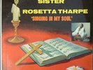 SISTER ROSETTA THARPE Singing In My Soul SAVOY SEALED LP Gospel