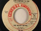 Northern Soul 45 VELVET SATINS Nothing Can Compare To You on General American