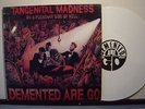 DEMENTED ARE GO TANGENITAL MADNESS PSYCHOBILLY WHITE VINYL LP