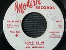 Rare Northern Soul Mel Williams Can It Be Me on Modern