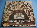 ANTONIO INFANTINO ED I TARANTOLATI DI TRICARICO - FOLLIE DEL DIVINO