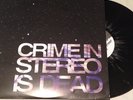 CRIME IN STEREO IS DEAD LP NEW Colored Black w 
