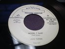 JACK TURNER Model T Baby 45 7
