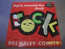 BILL HALEY AND HIS COMETS Rock Around The Clock 1956 ON BRUNSWICK superb EX
