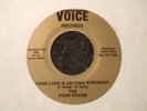 NORTHERN - THE FOUR VOICES - YOUR LOVE IS GETTING STRONGER - VOICE - LISTEN