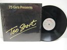 5916 LP TOO SHORT DON'T STOP RAPPIN' 75 GIRLS RECORDS DH 1988