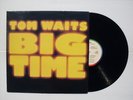 TOM WAITS -  BIG TIME LP - BEAUTIFUL AND RARE