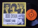 BOB DYLAN I Want You RARE Danish 45 + PS CBS Just Like Tom Thumb's Blues 7