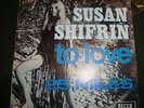 SUSAN SHIFRIN - To love ; 25 Miles -Freakbeat - RARE BELGIAN PS