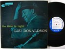 LOU DONALDSON The Time Is Right LP on Blue Note DG mono 63rd VG++/NM