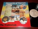 THE TRADEWINDS       MEMORIES OF CAYMAN     LP   AUCTIONS  STARTING AT $ 3.99