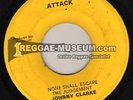 Johnny Clarke - None Shall Escape The Judgment - Attack 7