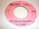 J J Barnes 45 Our Love Is In THe Pocket REVILOT