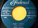 KENNY MARTIN Now I Know 45 Orig Federal Label RnB/Doo Wop Listen