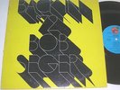 BOB SEGER lp Back In '72 w/insert _  MS-2126 Palladium Records original