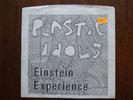 Plastic Idols/Einstein Experience/7