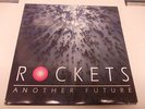  ROCKETS ANOTHER FUTURE   ORIGINAL  LP