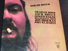 Graham Bond – Solid Bond (1970) DoLP + Jack Bruce, Ginger Baker, John McLauglin
