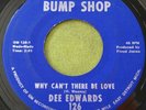 Dee Edwards soul funk bump shop 45 Why Can't There Be Love