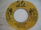 MYSTIC M - feeling happy - 56 HOPE ROAD