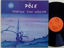 POLE - INSIDE THE DREAM - FRENCH TAPIOCA LP besombes rizet heldon electronic