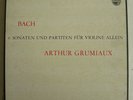 BACH - 6 Sonaten und Partiten fur Violine Allein - GRUMIAUX - 3LP STEREO PHILIPS