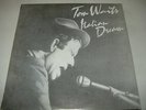 TOM WAITS - LIVE IN ITALY 1986 - ITALIAN DREAM rare LP TENCO FESTIVAL