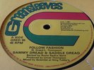Sammy Dread Saddle Dread Roots Radics - Follow Fashion / Dub (Greensleeves 12