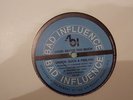 BAD INFLUENCE  BI RECORDS Never Too Much