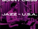 Sonny Criss, Jazz U.S.A. LP Test Pressing SS
