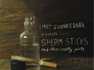 Various ?– Light Sounds Dark Presents Sherm Sticks And Other Nasty Joints Vinyl