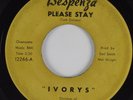 Northern Soul 45 IVORYS Please Stay DESPENZA HEAR