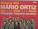 SWINGING WITH MARIO ORTIZ AND ALL STAR BAND