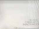ORLANDO & ORQUESTA INNOVACION