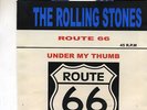 ROLLING STONES ROUTE 66  UNDER MY THUMB 7
