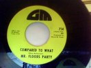 NORTHERN SOUL CLASSIC 45 MR. FLOODS PARTY COMPARED TO WHAT ORIGINAL
