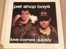 PET SHOP BOYS -  LOVE COMES QUICKLY RARE 10