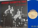 JOHNNIE BURNETTE & THE ROCK AND ROLL TRIO- ROCK A BILLY. ITALY. COPY.NM-  LP