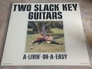 TWO SLACK KEY GUITARS A LIVIN' ON EASY ATTA ISAACS GABBY PAHINUI TRADEWINDS LP