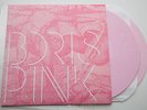 BORIS Pink 2 LP NM Pink Vinyl w/BLOTTER SHEETS acid mothers sunn o)) Melt Banana