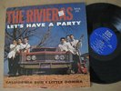 The Rivieras LP Let's Have A Party RARE Surf Garage ORIG