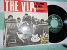 LES V.I.P.s - 45 TOURS - 3 TITRES - BIEM - FONTANA 460982 - RARE - T.B.E. -