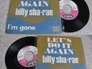 BILLY SHA RAE - Let's Do It Again / I'm Gone French PS Northern Soul Funk 71