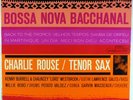 CHARLIE ROUSE-BOSSA NOVA BACCHANAL-LIBERTY STEREO LP, VAN GELDER STAMP