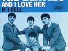 Original Release Beatles If I Fell / And I Love Her Cap. 5235  45 + PS